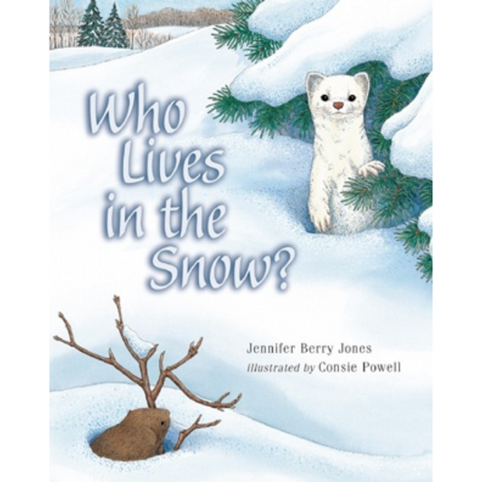 Who Lives in the Snow?